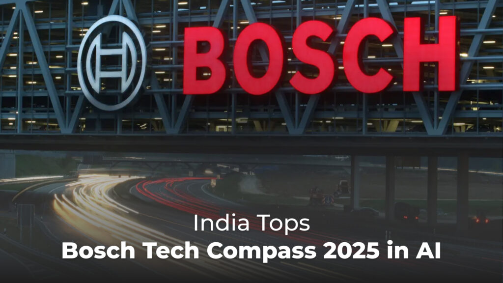 India Tops Bosch Tech Compass 2025 in AI, Need for Government-Led AI Education Grows!