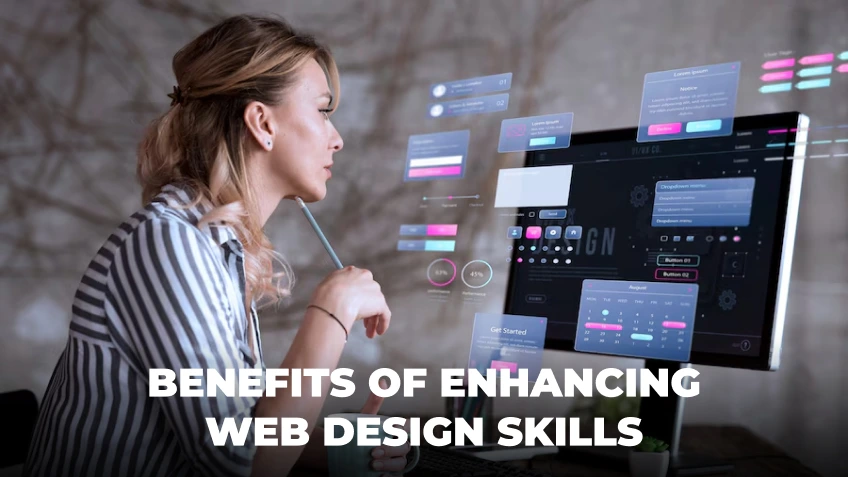 Benefits of Enhancing Web Design Skills