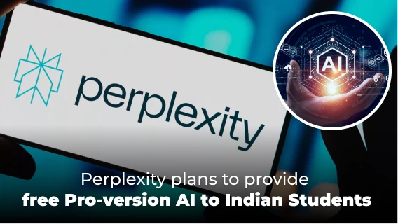 Perplexity Plans to Provide Free Access to its Pro-version AI for Indian Students