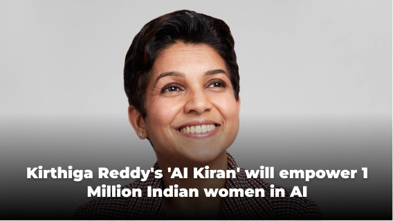 Backed by Government and Industry, Kirthiga Reddy’s “AI Kiran” Will 1M Indian Women in AI