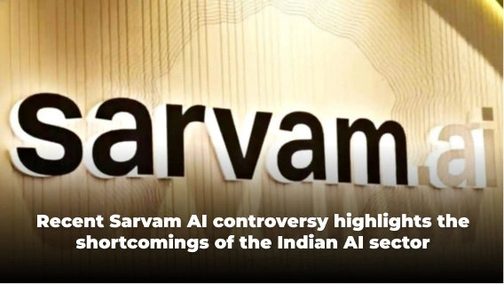 Sarvam AI’s Recent Controversy Highlights the Shortcomings of India’s AI Sector